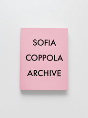 Sofia Coppola Archive 1999-2023
