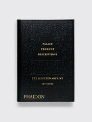 Palace Product Descriptions: The Selected Archive